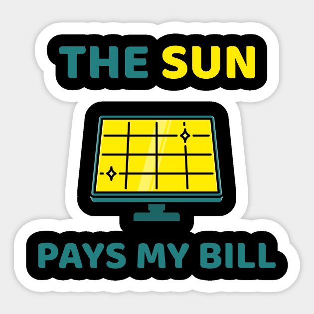 The Sun Pays My Bill Environment Sticker by OldCamp